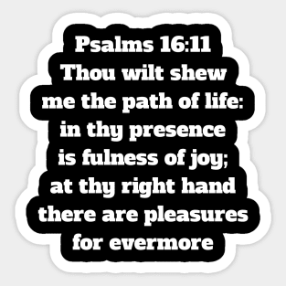 Psalm 16:11 King James Version Bible Verse Typography Sticker